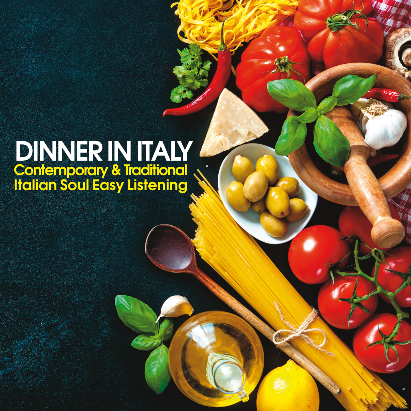 Dinner in Italy (Contemporary & Traditional Italian Soul Easy Listening)