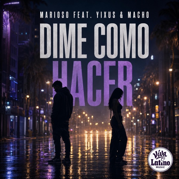 Dime Como Hacer (feat. Yixus & Macho)