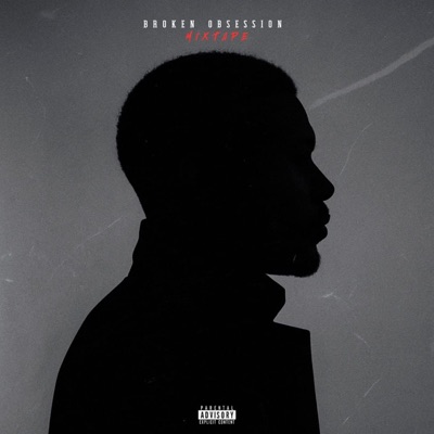 BROKEN OBSESSION MIXTAPE