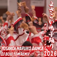 Yosakoi Naruko Dance (DJ Boss 2026 EDM Remix) - Single - DJ BOSS