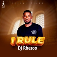 I Rule - Single - Dj Rhezoo