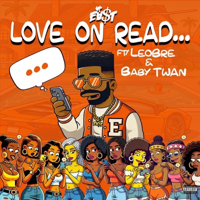 Love on Read (feat. LeoBre & Babytwan) - Single