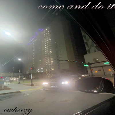 Come And Do It - Single