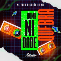 Quebra Humanidade (feat. MC ZUDO BOLADÃO) - Single - DJ VM