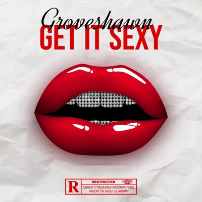 Get It Sexy - Single