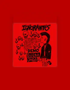 Escucha a Ignorantes, mira vídeos musicales, lee la biografía, consulta fechas de giras y mucho más.