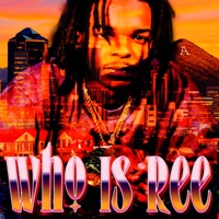 Who Is Ree - EP - Yung Ree