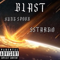 BLAST (feat. Yung Spook & 5STARGiO) - Single - Lil Ferrari
