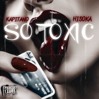 So Toxic (feat. Tsesme) - Single