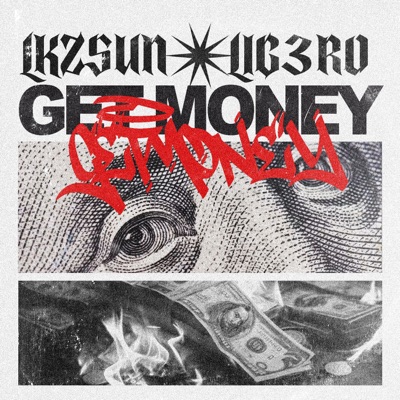 Get Money (feat. LZK Sun) - Single