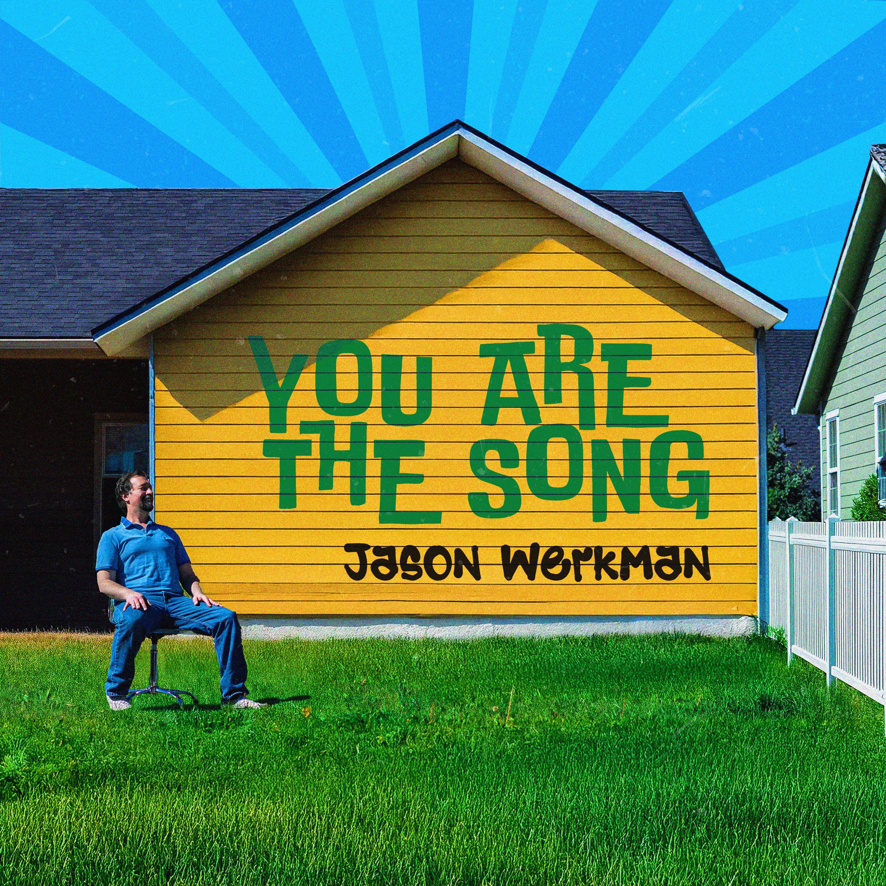 You Are the Song - Single