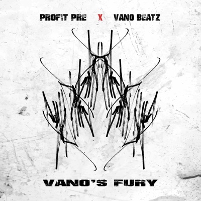 VANO'S FURY (feat. Profit Pre)
