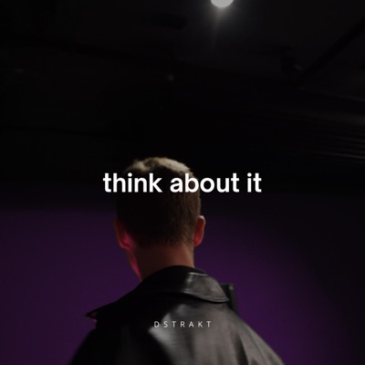 Think About It - Single