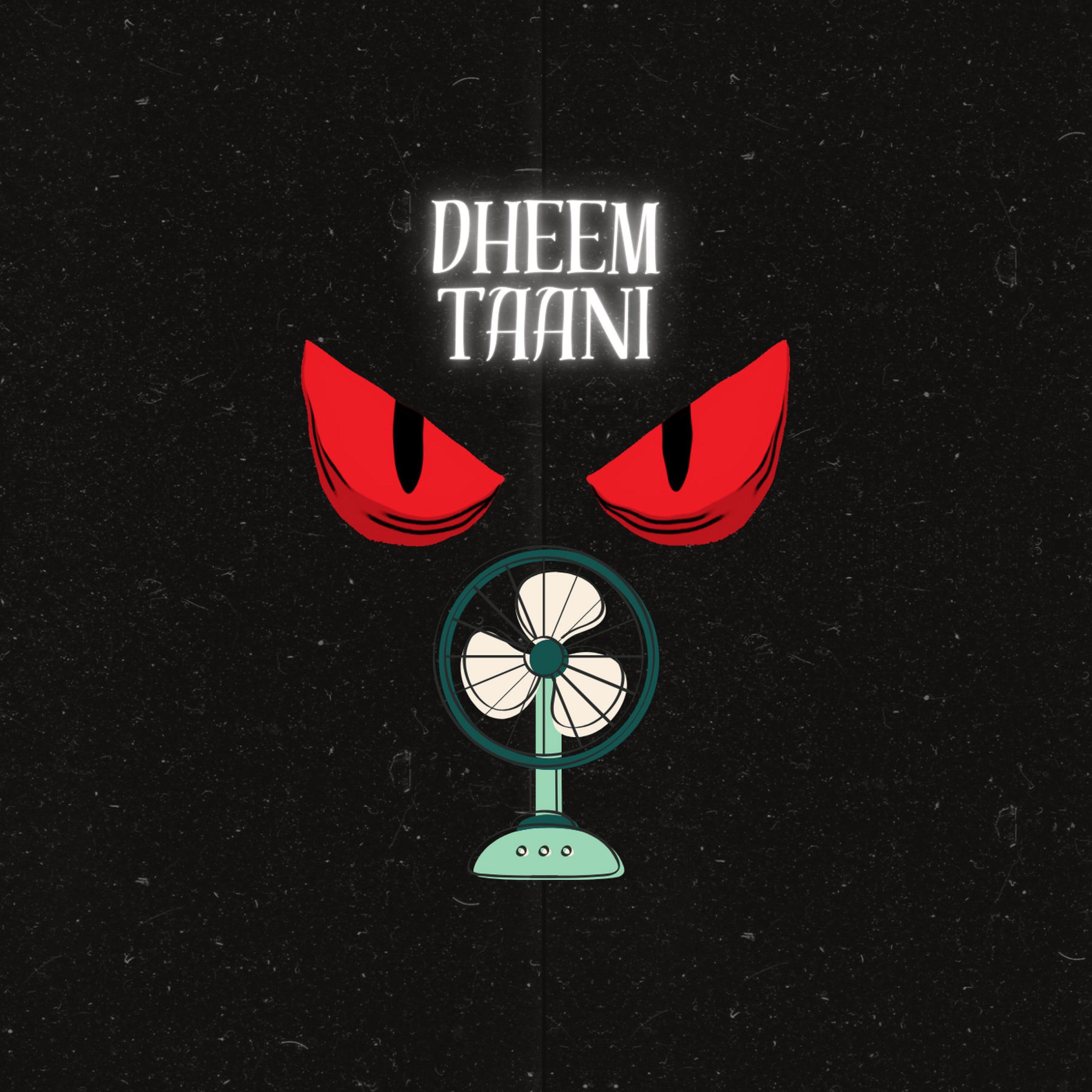 Dheem Taani - Single