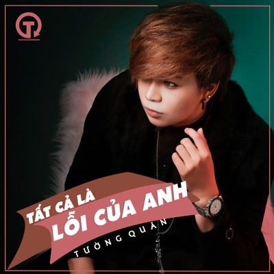 Tất Cả Là Lỗi Của Anh - EP