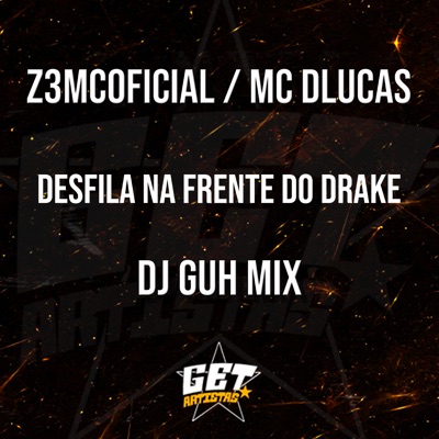 Desfila na Frente do Drake - Single