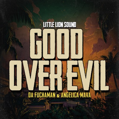 Good Over Evil - Single