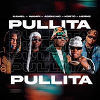 Pullita (feat. Wampi) - Single - El Kamel, Adonis Mc, El Korto & Herne