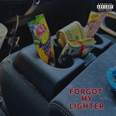 Forgot My Lighter - Single