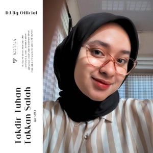 TAKDIR TUHAN TAKKAN SALAH (Remix)