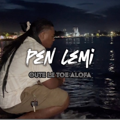 Oute le toe Alofa - Single