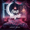 One Night (feat. GxUNO)