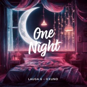 One Night (feat. GxUNO) artwork