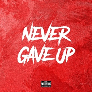 Never Gave Up (Sped Up) (feat. HXE)