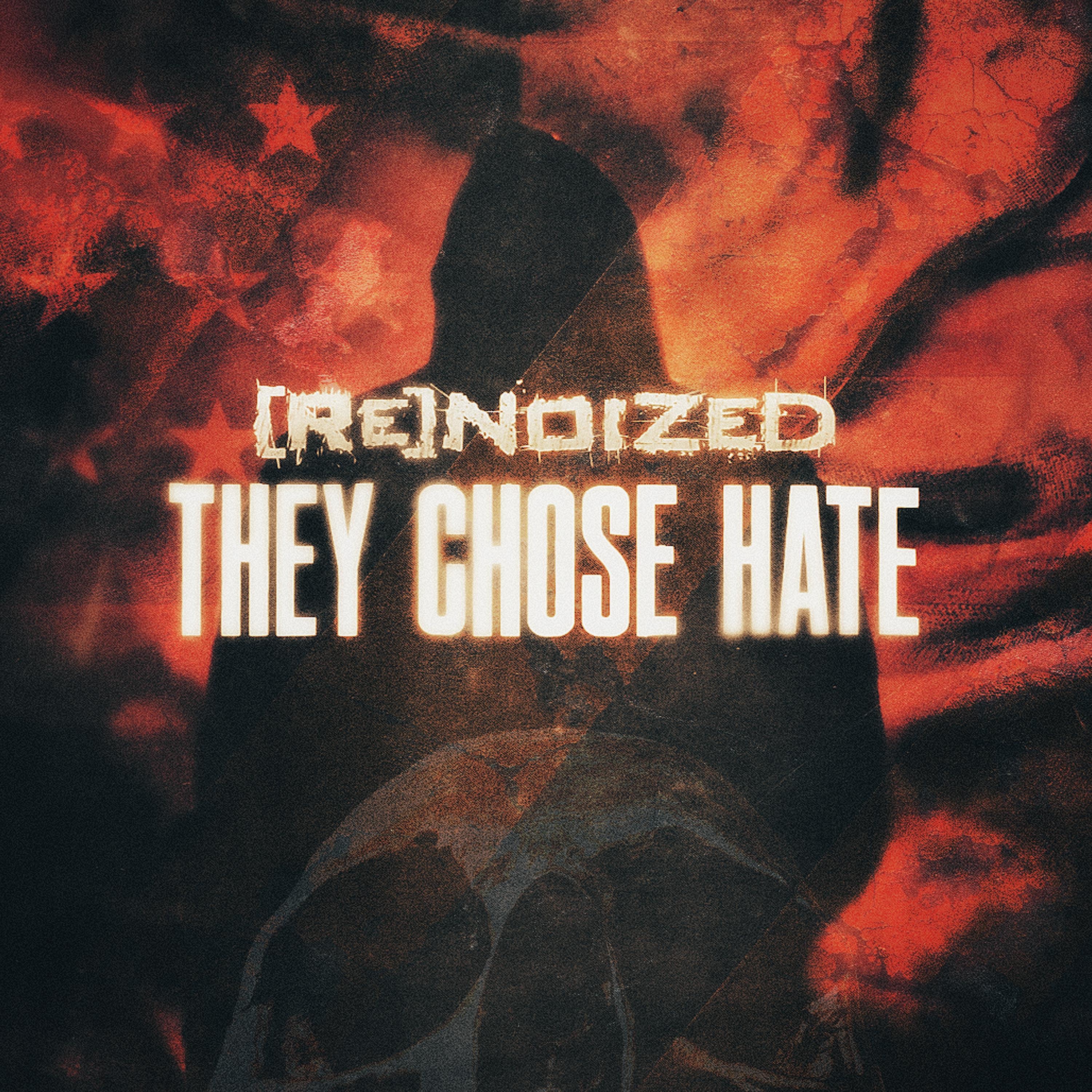 They Chose Hate - Single