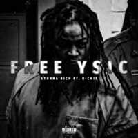 Free Y Sic (feat. Richie) - Single - Stunna Rich