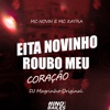 Eita Novinho Roubo Meu Coração - Single