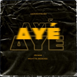 Ayé (feat. MightyN & BigBoss Mix)