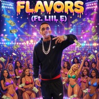FLAVORS (feat. LxL E) - Single - BKsqeeze