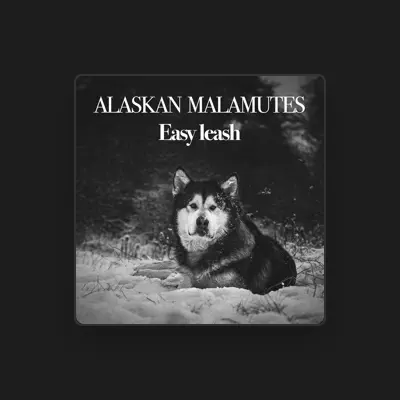 Listen to Alaskan Malamutes, watch music videos, read bio, see tour dates & more!