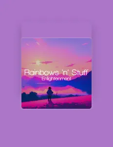 Poslechněte si interpreta Rainbows N Stuff, sledujte hudební videa, přečtěte si životopis, podívejte se na data turné a další informace.