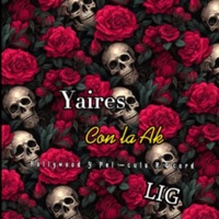 Con La Ak - Single - Yaires