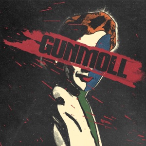 Welcome To The GUNMOLL Family - EP
