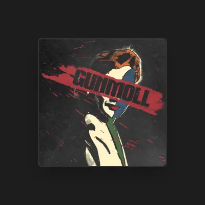 Listen to Gunmoll, watch music videos, read bio, see tour dates & more!