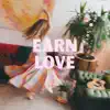 EARN LOVE