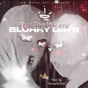 Blurry Days (feat. Deric)