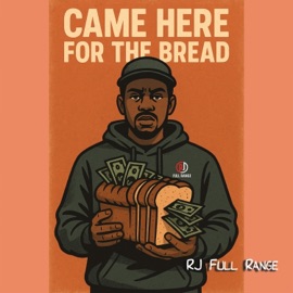 Came Here For The Bread Rj Full Range