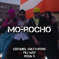 Mo-Rocho - Single - Ezequiel Matthysse & Fili Wey