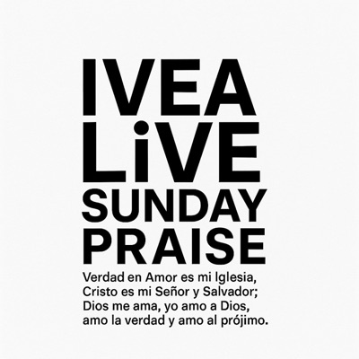 IVEA LiVE SUNDAY PRAISE (Live Sunday Church Version) - EP