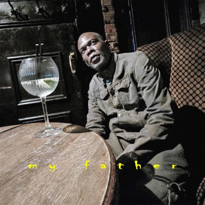 My Father (feat. Dj Sizzla) - Single