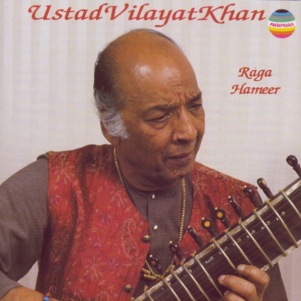 Ustad Vilayat Khan: Raga Hameer (Live at the Royal Festival Hall - London, November 25, 1993)