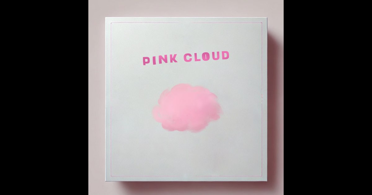 ミュージック PINK CLOUD BRAIN MASSAGE pink cloud CHAR PINK CLOUD - Single - Album by CHUU - Apple Music