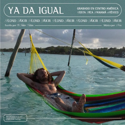 YA DA IGUAL - Single