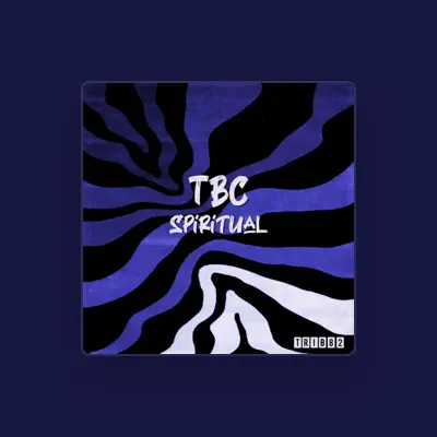 Listen to TBC, watch music videos, read bio, see tour dates & more!