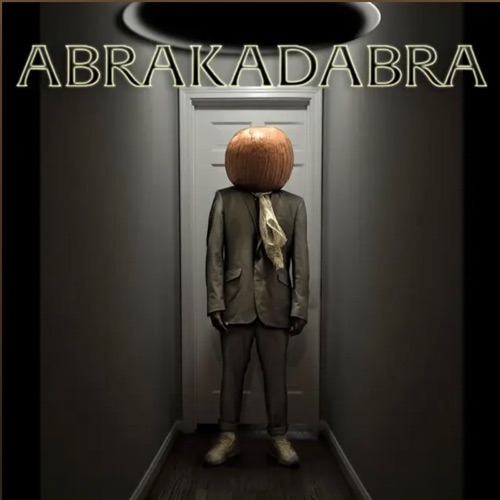 Abrakadabra (feat. XANAKIN SKYWOK)