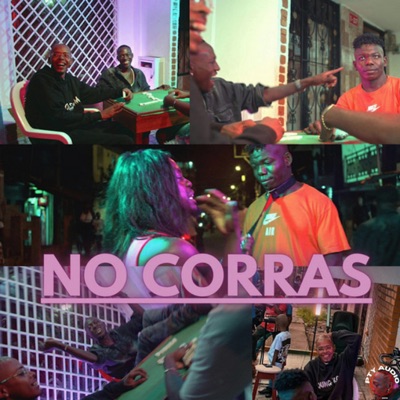 NO CORRAS - Single
